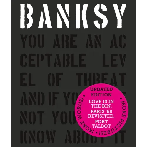 Banksy You Are an Acceptable Level of Threat and If You Were Not You Would Know about It - Hardcover