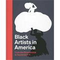 Black Artists in America: From the Bicentennial to September 11